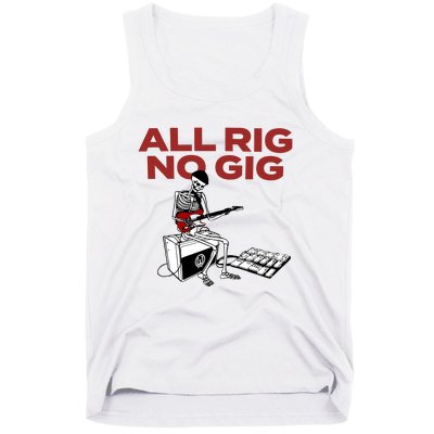 All Rig No Gig Tank Top