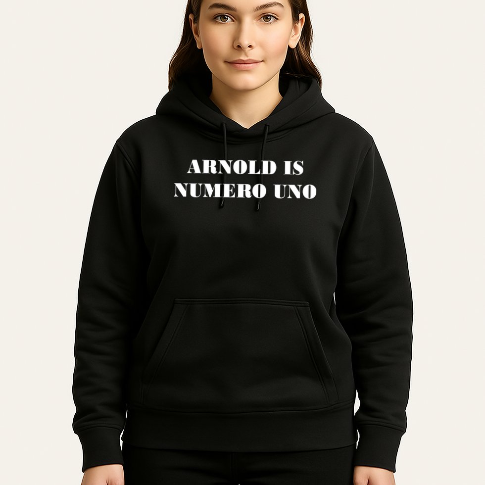 Arnold Is Numero Uno Hoodie