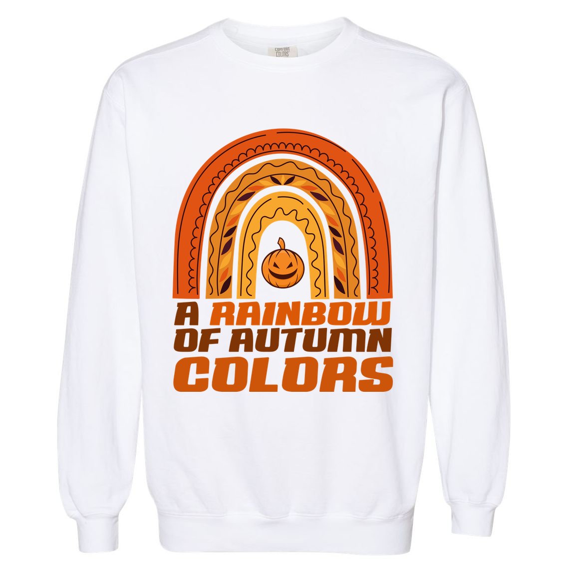 A Rainbow Of Autumn Colors Halloween Pumpkin Garment-Dyed Sweatshirt