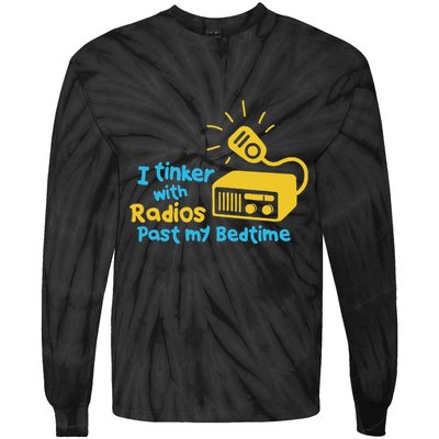 Amateur Radio Operator Humor Funny Ham Radio Saying Tie-Dye Long Sleeve Shirt