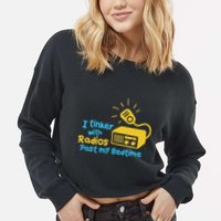Amateur Radio Operator Humor Funny Ham Radio Saying Cropped Pullover Crew