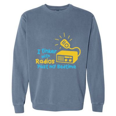 Amateur Radio Operator Humor Funny Ham Radio Saying Garment-Dyed Sweatshirt