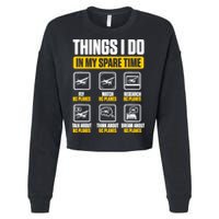 Aircraft Rc Plane Airplane Things I Do In My Spare Time Cropped Pullover Crew