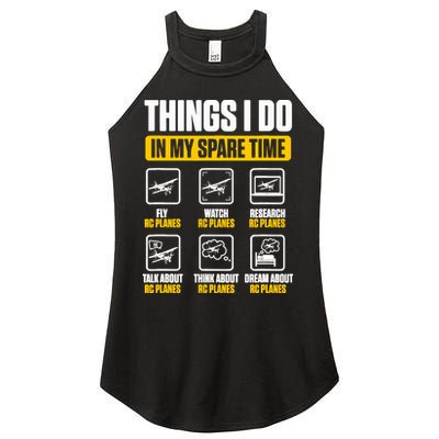 Aircraft Rc Plane Airplane Things I Do In My Spare Time Women's Perfect Tri Rocker Tank