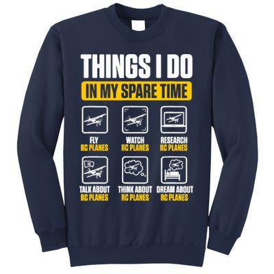 Aircraft Rc Plane Airplane Things I Do In My Spare Time Sweatshirt