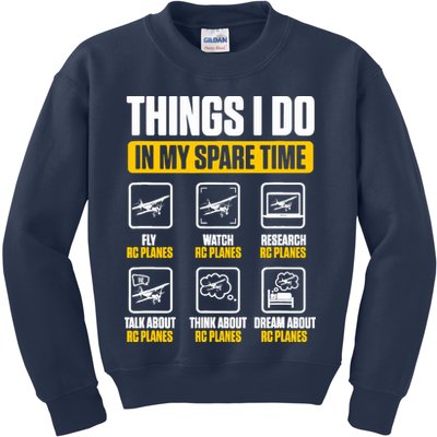Aircraft Rc Plane Airplane Things I Do In My Spare Time Kids Sweatshirt