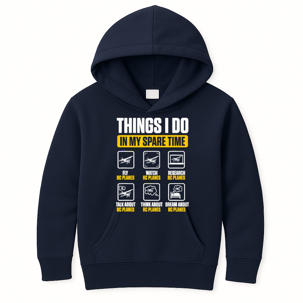 Aircraft Rc Plane Airplane Things I Do In My Spare Time Kids Hoodie