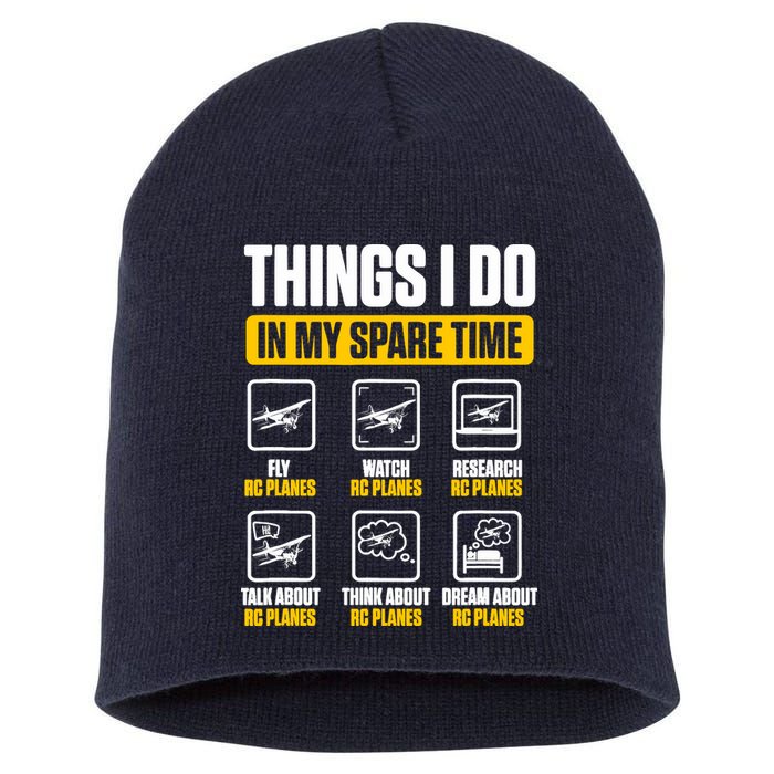 Aircraft Rc Plane Airplane Things I Do In My Spare Time Short Acrylic Beanie