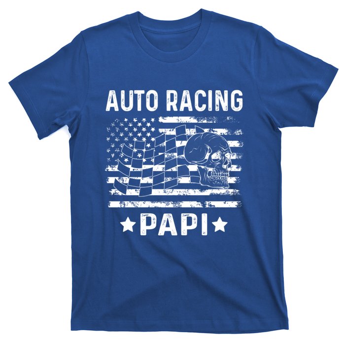 Auto Racing Papi Dad Usa Flag 4th Of July Gift T-Shirt