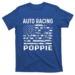 Auto Racing Poppie Dad Usa Flag 4th Of July Great Gift T-Shirt