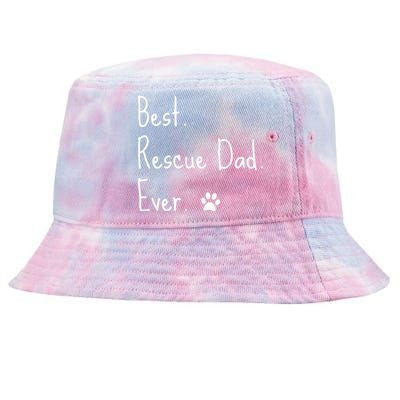 Animal Rescue Quote Cat Dog Best Dad Ever Paw Love Design Tie-Dyed Bucket Hat