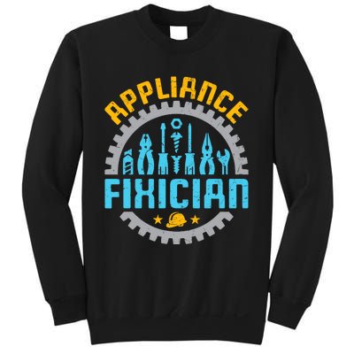 Appliance Repair Repairman Fixer Funny Technician Sweatshirt