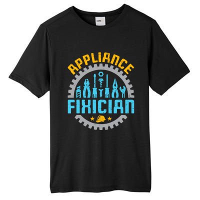 Appliance Repair Repairman Fixer Funny Technician Tall Fusion ChromaSoft Performance T-Shirt