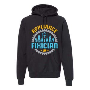 Appliance Repair Repairman Fixer Funny Technician Premium Hoodie