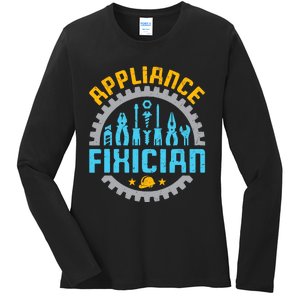 Appliance Repair Repairman Fixer Funny Technician Ladies Long Sleeve Shirt