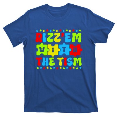 Autistic Rizz RizzEm With The Tism Meme Autism Awareness Gift T-Shirt