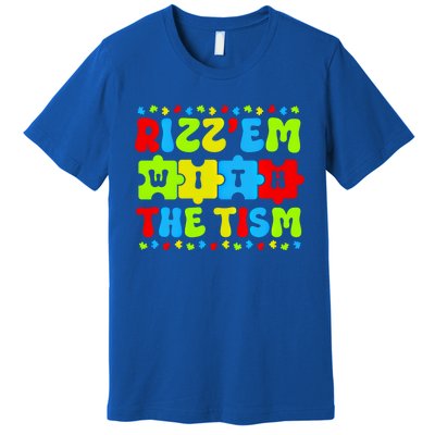 Autistic Rizz RizzEm With The Tism Meme Autism Awareness Gift Premium T-Shirt