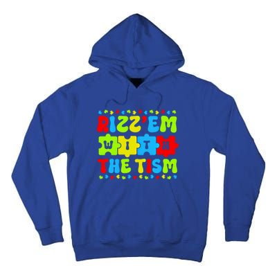 Autistic Rizz RizzEm With The Tism Meme Autism Awareness Gift Tall Hoodie