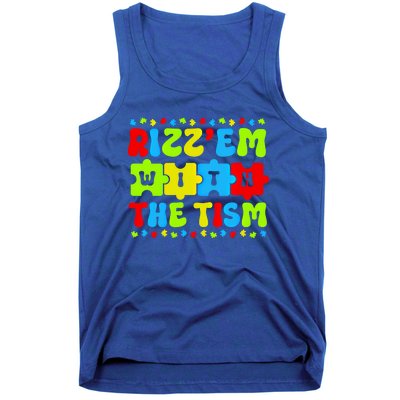 Autistic Rizz RizzEm With The Tism Meme Autism Awareness Gift Tank Top