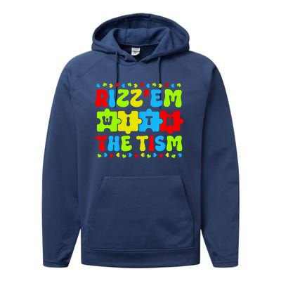 Autistic Rizz RizzEm With The Tism Meme Autism Awareness Gift Performance Fleece Hoodie