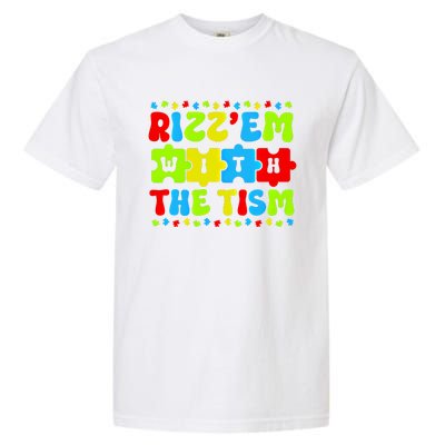 Autistic Rizz RizzEm With The Tism Meme Autism Awareness Gift Garment-Dyed Heavyweight T-Shirt