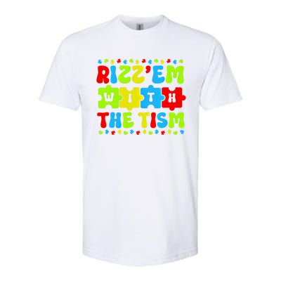 Autistic Rizz RizzEm With The Tism Meme Autism Awareness Gift Softstyle CVC T-Shirt