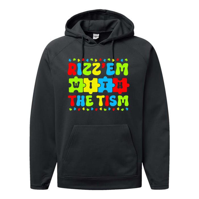 Autistic Rizz Rizz'em with The Tism Meme Autism Awareness Performance Fleece Hoodie