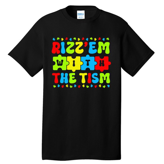 Autistic Rizz Rizz'em with The Tism Meme Autism Awareness Tall T-Shirt