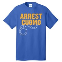 Arrest Cuomo Andrew Cuomo Resigns Tall T-Shirt