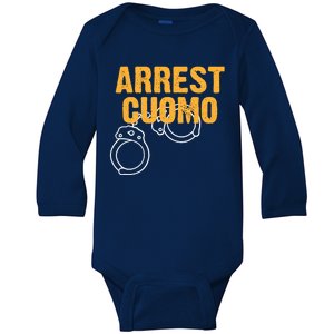 Arrest Cuomo Andrew Cuomo Resigns Baby Long Sleeve Bodysuit