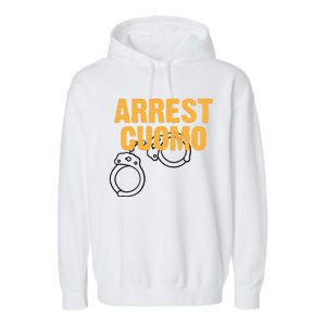 Arrest Cuomo Andrew Cuomo Resigns Garment-Dyed Fleece Hoodie