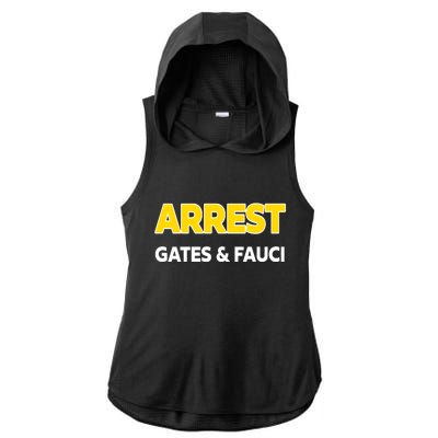 Arrest Gates And Fauci Ladies PosiCharge Tri-Blend Wicking Draft Hoodie Tank