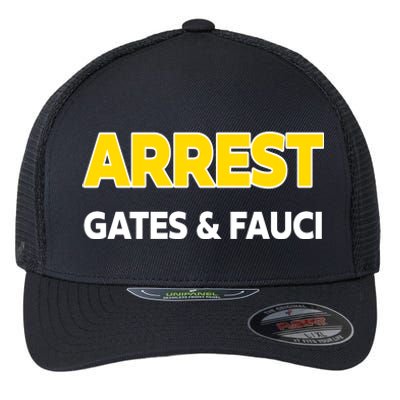 Arrest Gates And Fauci Flexfit Unipanel Trucker Cap