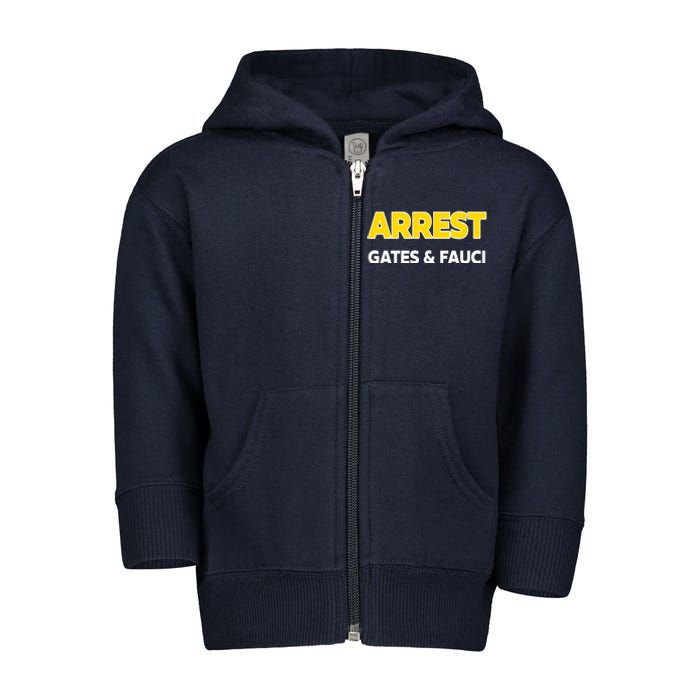 Arrest Gates And Fauci Toddler Zip Fleece Hoodie