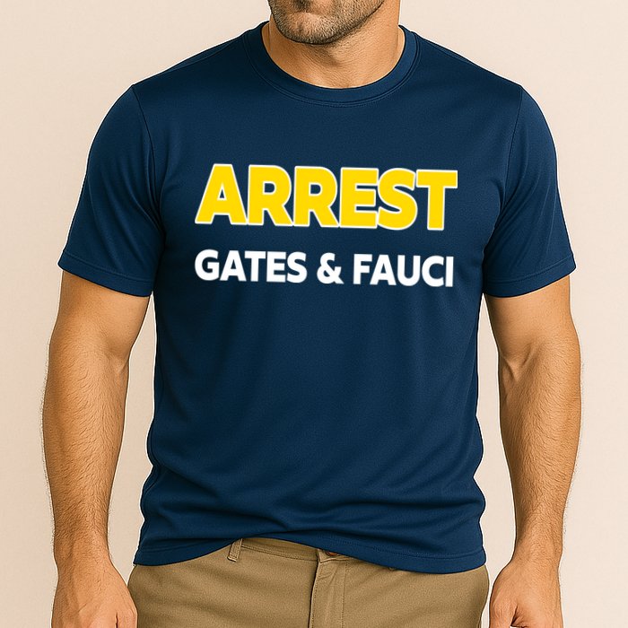 Arrest Gates And Fauci Cooling Performance Crew T-Shirt