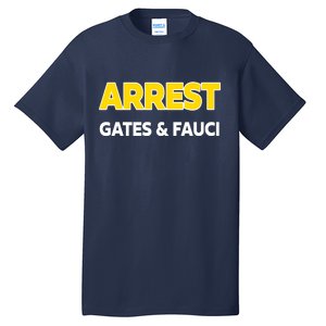 Arrest Gates And Fauci Tall T-Shirt