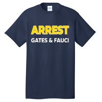 Arrest Gates And Fauci Tall T-Shirt