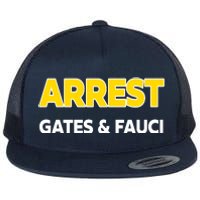 Arrest Gates And Fauci Flat Bill Trucker Hat