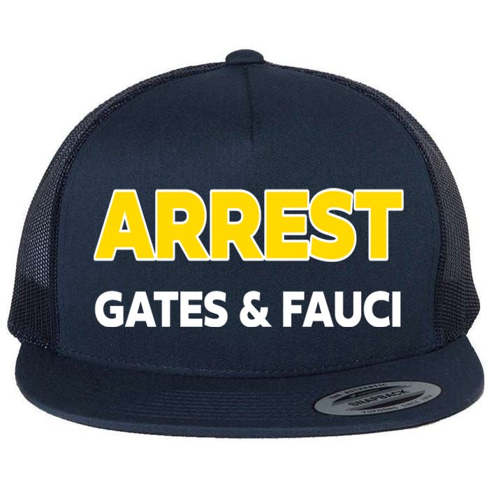 Arrest Gates And Fauci Flat Bill Trucker Hat