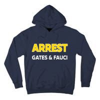 Arrest Gates And Fauci Tall Hoodie