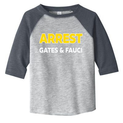 Arrest Gates And Fauci Toddler Fine Jersey T-Shirt