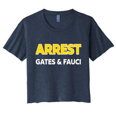 Arrest Gates And Fauci Women's Crop Top Tee