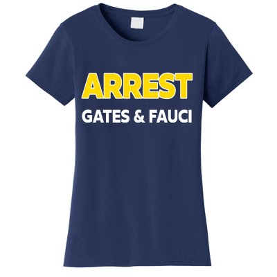 Arrest Gates And Fauci Women's T-Shirt