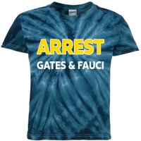 Arrest Gates And Fauci Kids Tie-Dye T-Shirt