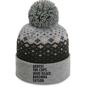 Arrest The Cops Who Killed Breonna Taylor BLM The Baniff Cuffed Pom Beanie