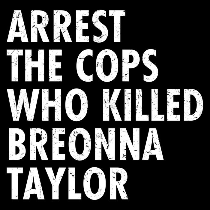 Arrest The Cops Who Killed Breonna Taylor BLM Tie-Dye T-Shirt