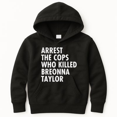 Arrest The Cops Who Killed Breonna Taylor BLM Kids Hoodie
