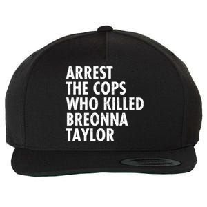 Arrest The Cops Who Killed Breonna Taylor BLM Wool Snapback Cap