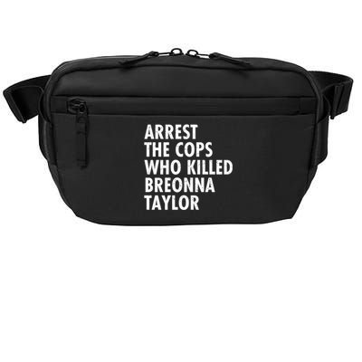 Arrest The Cops Who Killed Breonna Taylor BLM Crossbody Pack