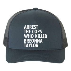 Arrest The Cops Who Killed Breonna Taylor BLM Yupoong Adult 5-Panel Trucker Hat